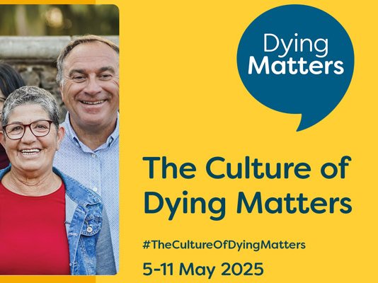 A group of people, near text saying 'Dying Matters' and 'The Culture of Dying Matters' above the dates 5th to 11th May 2025